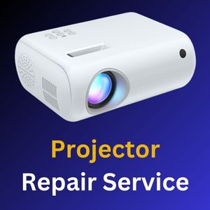 Projector Repair